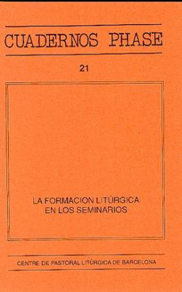 Formación Litúrgica En Los Seminarios