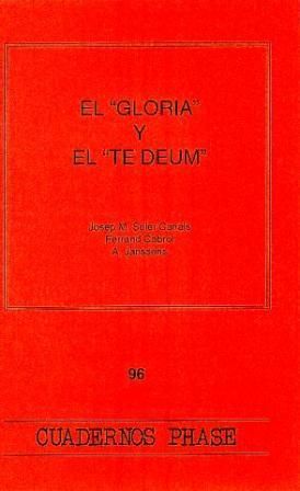 El Gloria Y El Te Deum