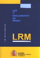 Lrm : Ley Y Reglamento De Minas