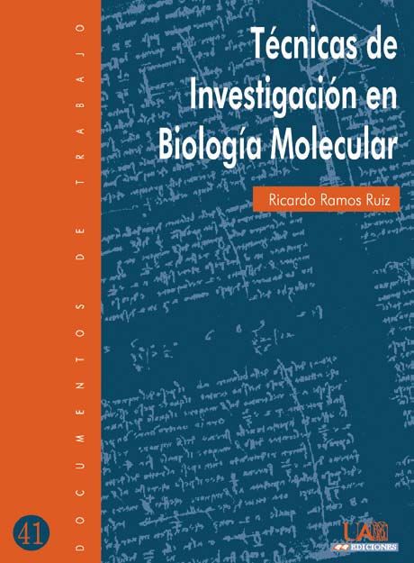 Técnicas De Investigación En Biología Molecular