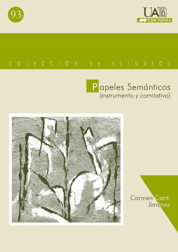 Papeles Semánticos (Instrumentos Y Comentario)