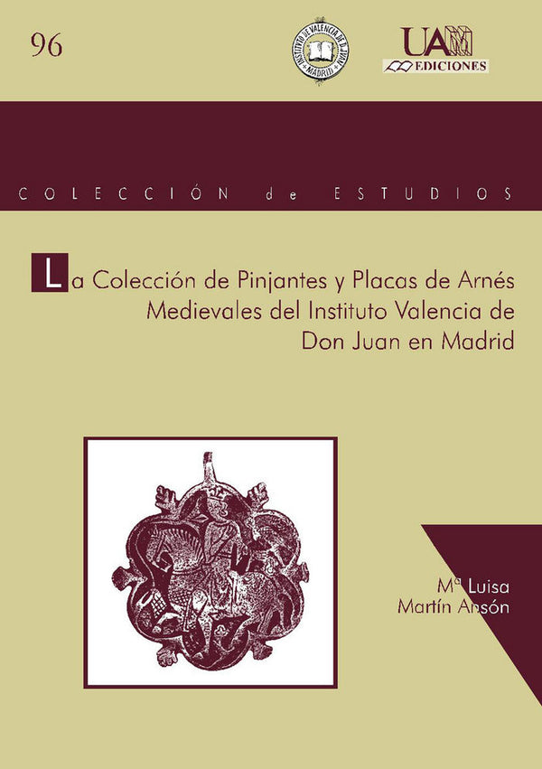 La Colección De Pinjantes Y Placas De Arnés Medievales Del Instituto Valencia De Don Juan En Madrid