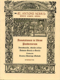 Annotationes In Libros Pandectarum. Edición Crítica De Antonio García Y García