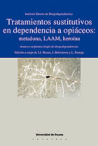 Tratamientos Sustitutivos En Dependencia A Opiáceos: Metadona, Laam, Hero¡Na