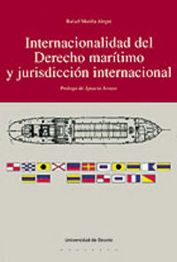 Internacionalidad Del Derecho Mar¡Timo Y Jurisdicción Internacional