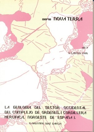 La Geología Del Sector Occidental Del Complejo De Órdenes (Cordillera Hercínica, Noroeste De España)