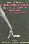 Hacia Una Ciencia Del Movimiento Humano