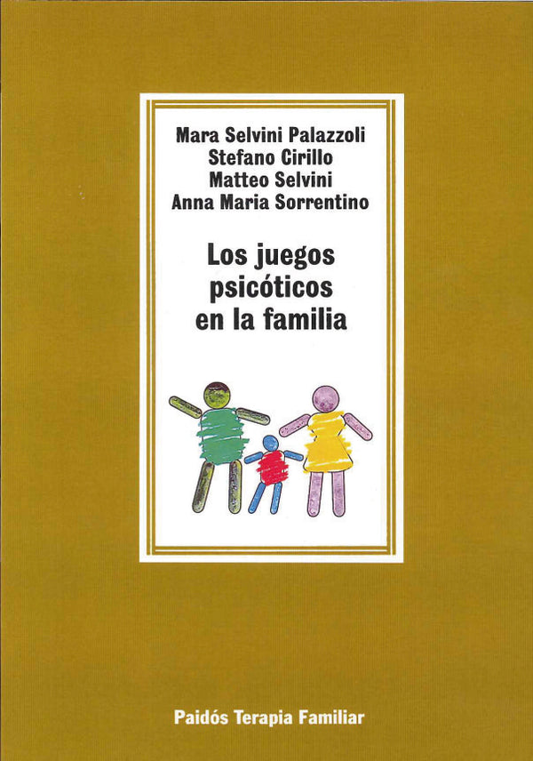 Los Juegos Psicóticos En La Familia