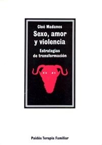 Sexo, Amor Y Violencia