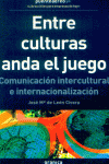 Entre Culturas Anda El Juego