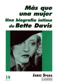 Mas Que Una Mujer Bette Davis Biografia