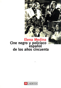 Cine Negro Policiaco Español Años 50 Kaplan