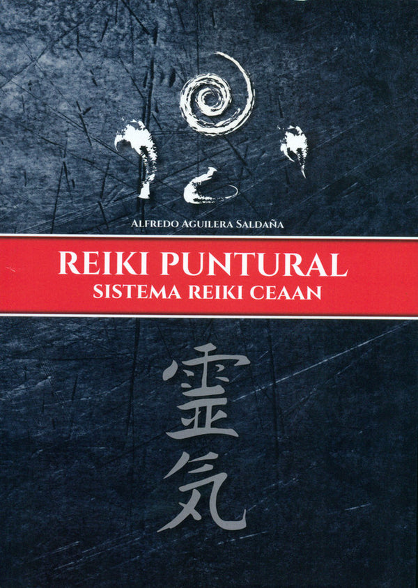 Reiki Puntural. Sistema Reiki Ceaan