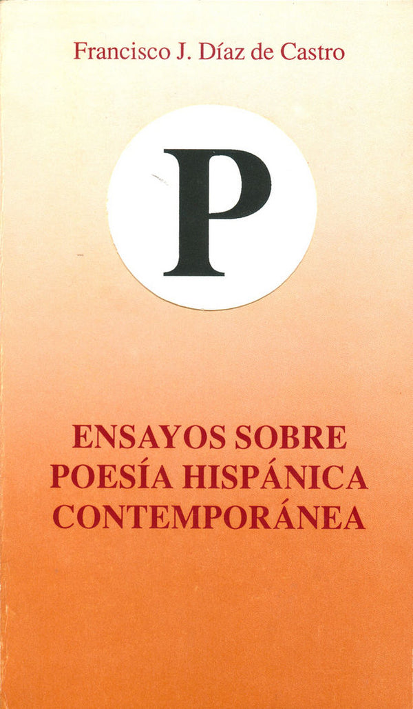 Ensayos Sobre Poesía Hispánica Contemporánea