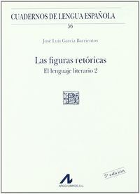 Las Figuras Retóricas. El Lenguaje Literario 2