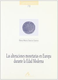 Las Alteraciones Monetarias En Europa En La Edad Moderna