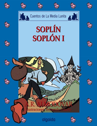 Media Lunita Nº 59. Soplín, Soplón I