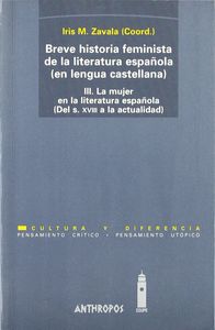 Iii.Breve Historia Feminista De La Literatura Española (En Lengua Castellana)