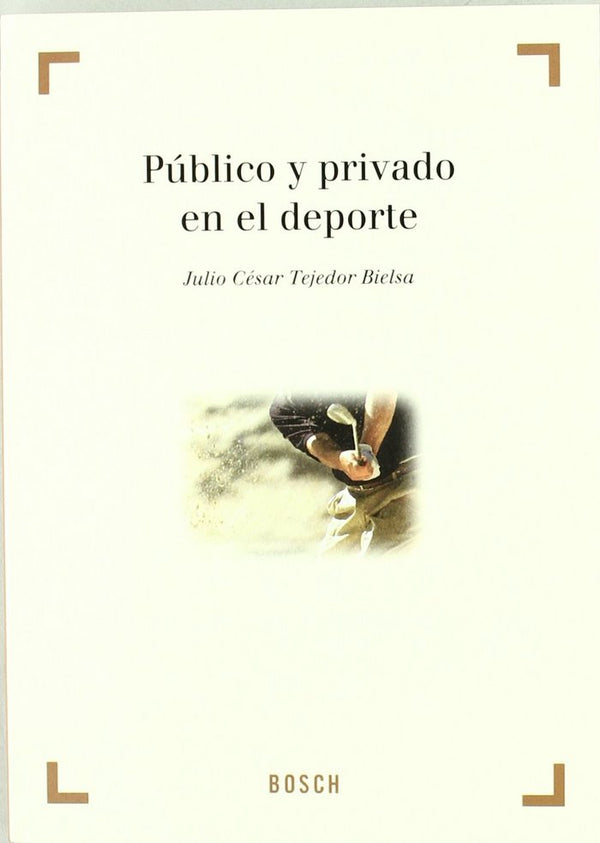 Publico Y Privado En El Deporte - Descatalogado Ve