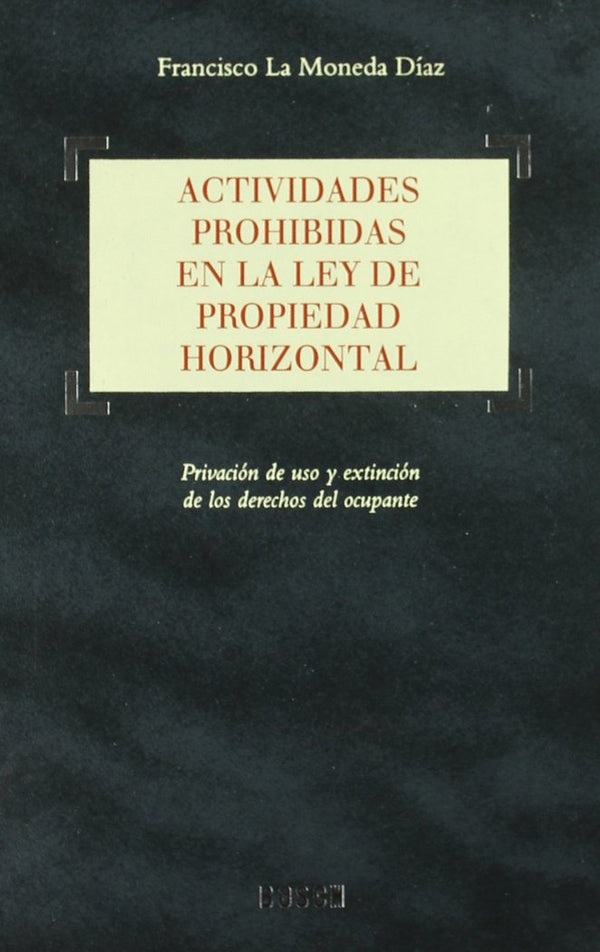 Actividades Prohibidas En La Ley De Propiedad