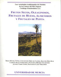 Frutos Secos, Oleaginosos, Frutales De Hueso, Almendros Y Frutales De Pepita