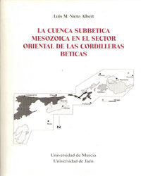 Cuenca Subbetica Mesozoica En El Sector Oriental De Las Cordilleras Beticas, La