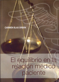 El Equilibrio En La Relación Médico Paciente.