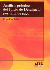 Análisis Práctico Del Juicio De Desahucio Por Falta De Pago.