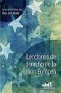 Lecciones De Derecho De La Unión Europea.