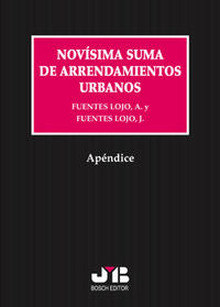 Apéndice Novísima Suma De Arrendamientos Urbanos.