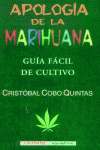 Apología De La Marihuana