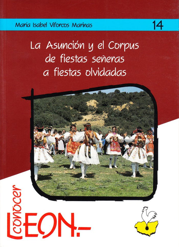 La Asuncion Y El Corpus De Fiestas Señeras A Fiestas Olvid