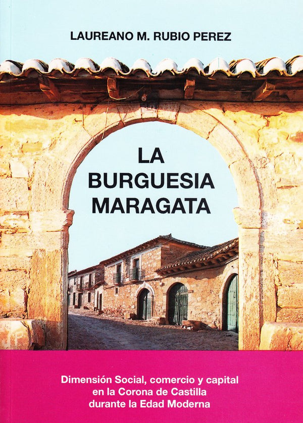 La Burguesia Maragata