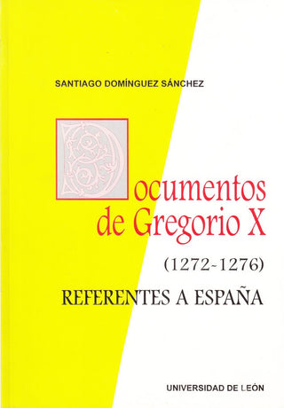 Documentos De Gregorio X 1272 1276 Referentes A España