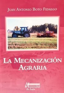 La Mecanizacion Agraria