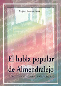 El Habla Popular De Almendralejo