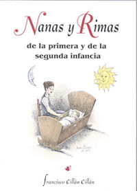 Nanas Y Rimas De La Primera Y De La Segunda Infancia