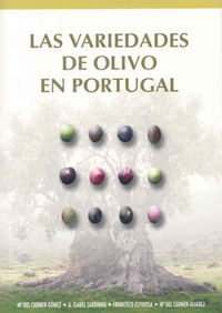 Las Variedades De Olivo En Portugal. Identificación Varietal Y Micropropagación