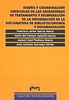 Diseño Y Coordinación Curricular De Las Asignaturas De Tratamiento Y Recuperación De La Información