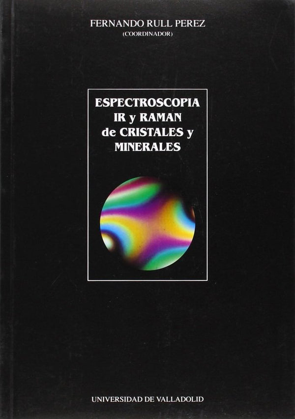 Espectroscopia Ir Y Raman De Cristales Y Minerales