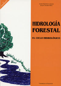 Hidrologia Forestal. El Ciclo Hidrólogico (3ª Reimpresión)