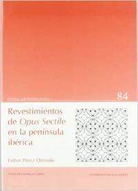 Revestimientos De Opus Sectile En La Peninsula Iberica