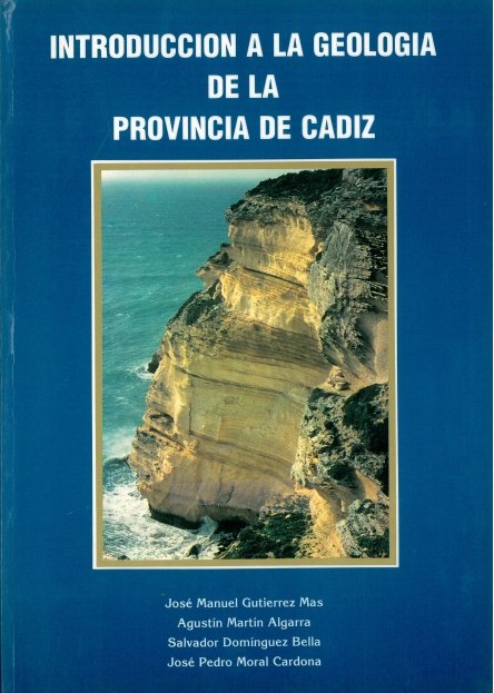 Introducción A La Geolog¡A De La Provincia De Cádiz