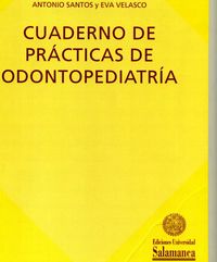 Cuaderno De Prácticas De Odontopediatría