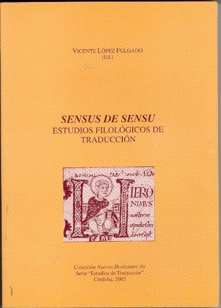 Sensus De Sensu. Estudios Filológicos De Traducción