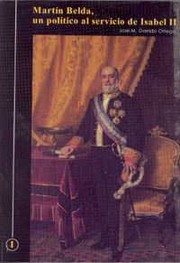 Martín Belda, Un Político Al Servicio De Isabel Ii