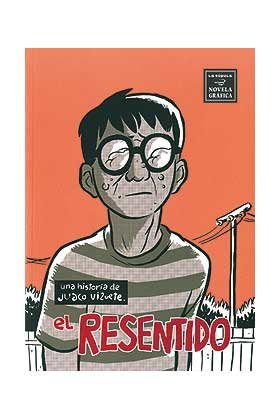 El Resentido