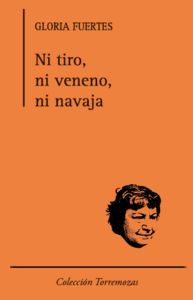 Ni Tiro, Ni Veneno, Ni Navaja