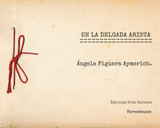 En La Delgada Arista