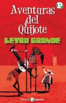 (Letra Grande) Aventuras Del Quijote